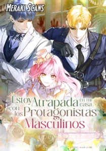 Estoy atrapada en mi casa con los protagonistas Masculinos